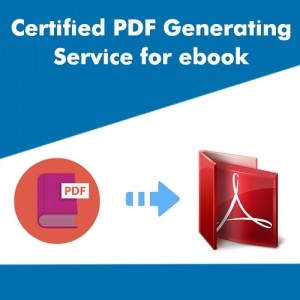Certified PDF Generating Service for ebook
