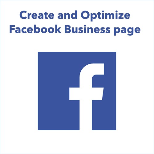 Create and Optimize Facebook Business page