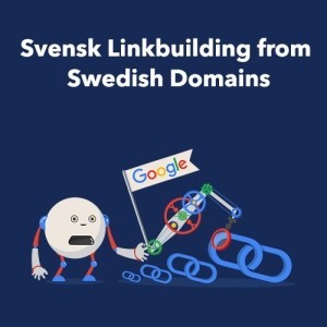 Svensk Linkbuilding from Swedish Domains