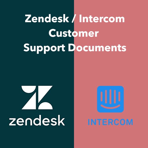 Zendesk / Intercom Customer Support Documents