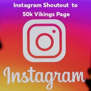 Instagram Shoutout  to 50k Vikings Page