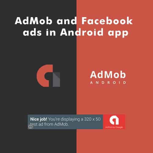 AdMob and Facebook ads in Android app