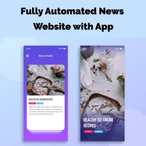 Fully Automated News Website with App