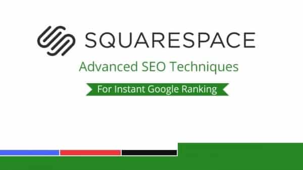 complete squarespace SEO for google ranking